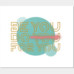 Be you do you for Posters and Art